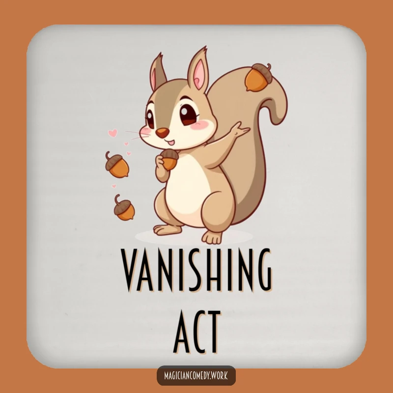 Funny Squirrel Magician Coaster: Protect Surfaces with Acorn Magic, Unique Gift!