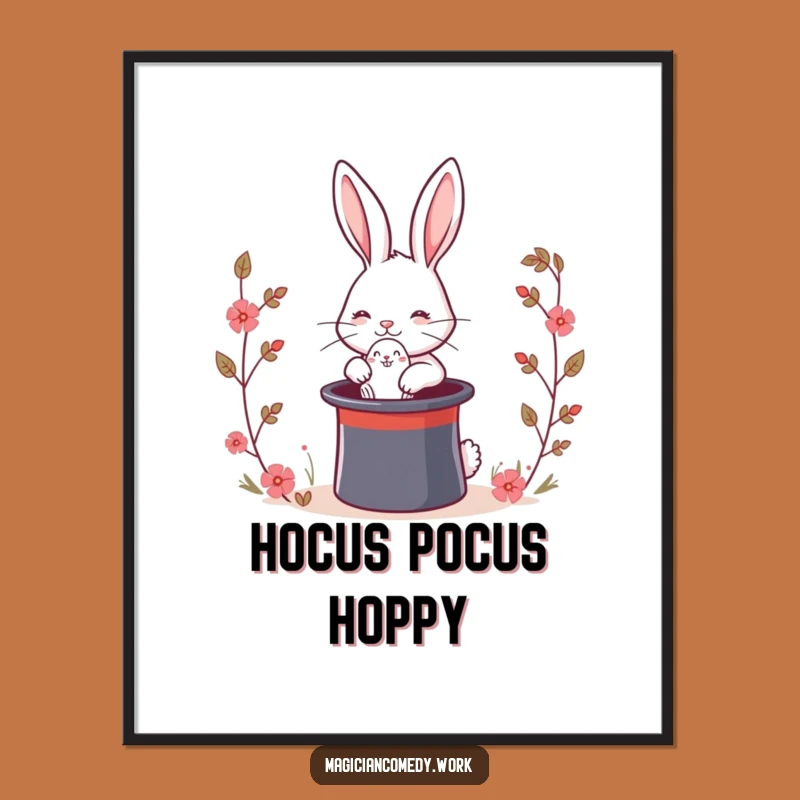 Funny Magic Rabbit Poster: Cute Bunny Illusion Art, Hilarious Wall Decor Gift