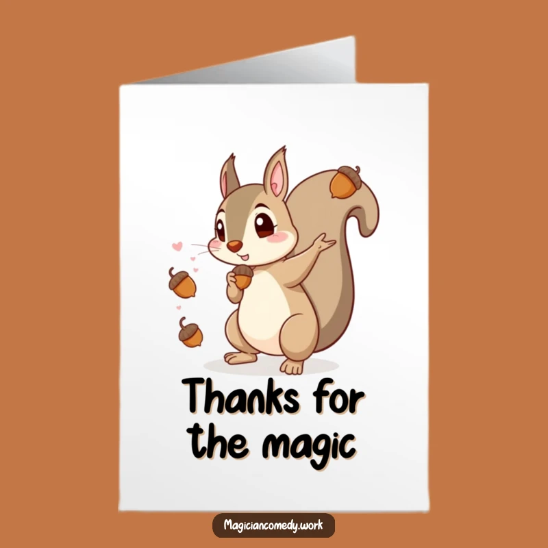 Free Printable Squirrel Magician Thank You Card - Grateful Acorn Magic Downloadable Gift