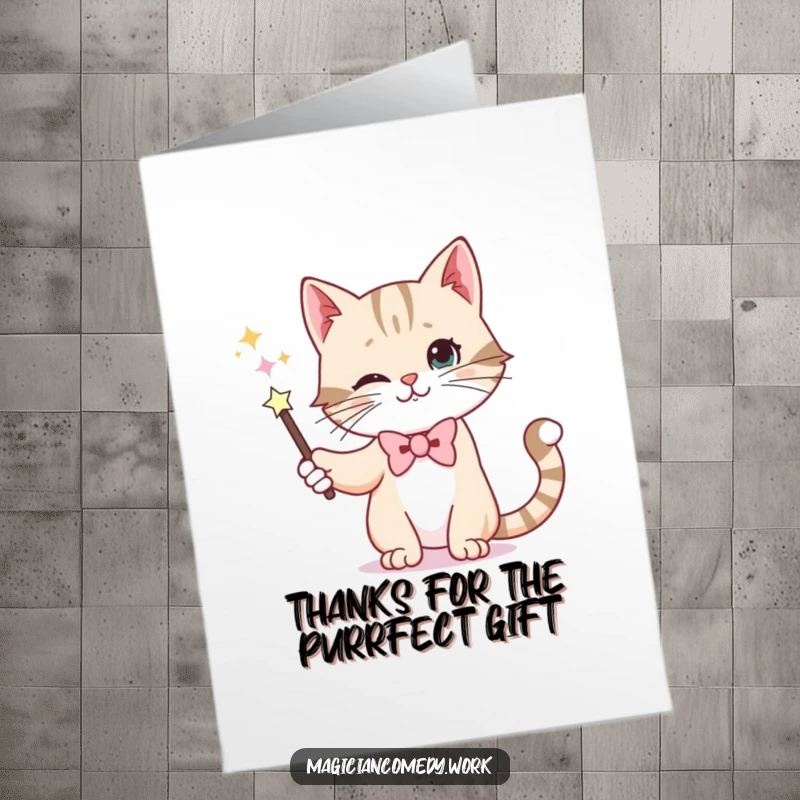 Funny Free Printable Thank You Card: A cat in a bowtie makes a magic wand disappear with its paw.