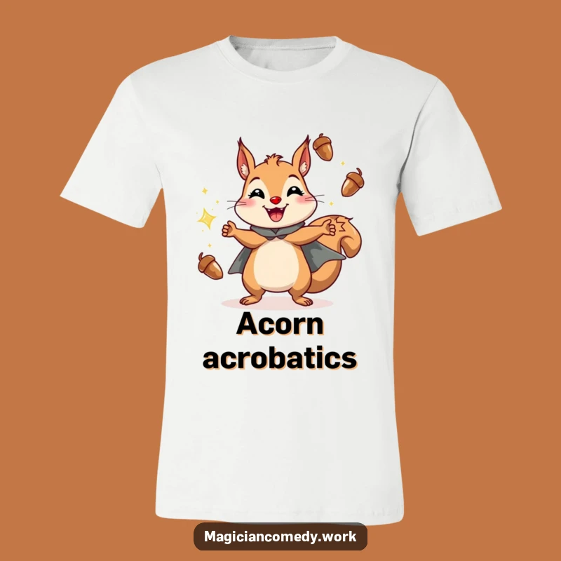 Funny Squirrel Juggling T-Shirt: Cheerful Acorn Act, Ideal Funny Gift