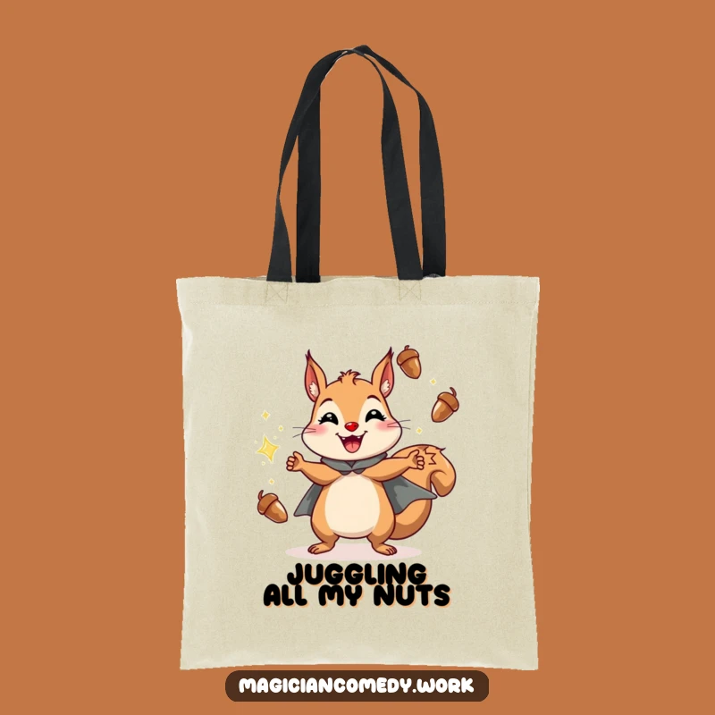 Funny Squirrel Juggling Tote Bag: Acorn Acrobatics, Carry Your Humor